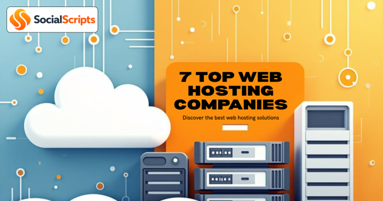 7 Top Web Hosting Companies