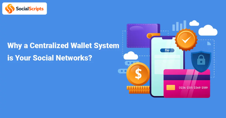 Why a Centralized Wallet System is Your Social Networks