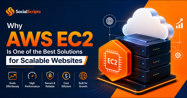 Why AWS EC2 Is One of the Best Solutions for Scalable Websites